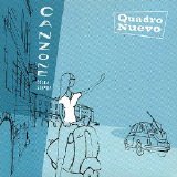 Quadro Nuevo - Canzone Della Strada
