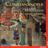 Constantinople, Anne Azema - Li Tans Nouveaus