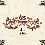 Los Desterrados - Tu