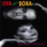 oya & bora - Seni bana yazmyışlar