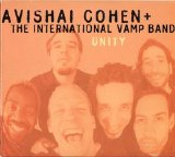 Avishai Cohen & The International Vamp Band - Unity