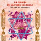 La España de las tres culturas - [1992] Music of the three spanish cultures - La España de las tres culturas
