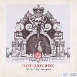 Dandelion Wine - Select Anachronisms