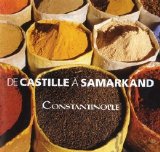 Constantinople - De Castille à Samarkand