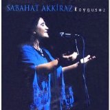 sabahat akkiraz - kaygusuz