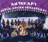 ahirkapi buyuk roman orkestrasi - ahirkapi buyuk roman orkestrasi