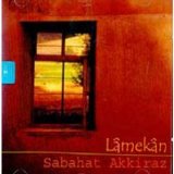 sabahat akkiraz - lamekan