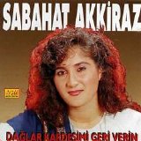 sabahat akkiraz - dağlar kardeşimi geri verin