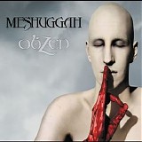 Meshuggah - Obzen