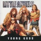 Little Angels - Young Gods