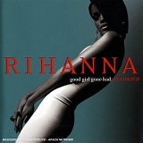 Rihanna - Good Girl Gone Bad