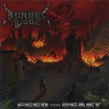 Bonded By Blood - Feed The Beast