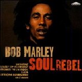 Bob Marley - Soul Rebel [Emporio]