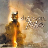 Deadsoul Tribe - Deadsoul Tribe