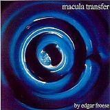 Edgar Froese - Macula Transfer