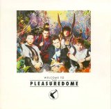 Frankie Goes To Hollywood - Welcome to the Pleasure Dome