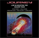 Journey - Live In Houston 1981 The Escape Tour