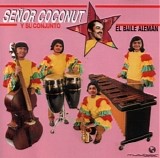 Señor Coconut Y Su Conjunto - El Baile Alemán