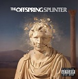 The Offspring - Splinter