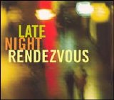 Various artists - Late Night Rendezvous