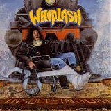 Whiplash - Insult To Injury