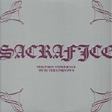 Sacrafice - First Experience With The Unknown