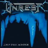 Unrest - Cold Steel Whisper