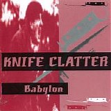 Knife Clatter - Babylon