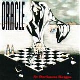 Oracle - As Darkness Reigns