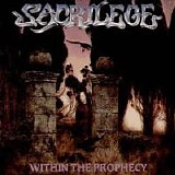 Sacrilege - Within The Prophecy