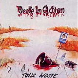 Death In Action - Toxic Waste