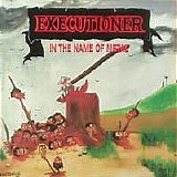 Executioner - In The Name Of Metal