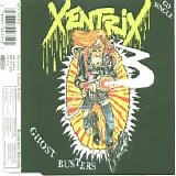 Xentrix - Ghost Busters (EP)