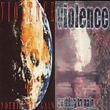 Vio-Lence - Nothing To Gain