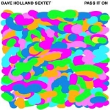 Dave Holland - Pass It On