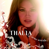 ThalÃ­a - El Sexto Sentido