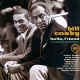 Friends of Bill Cosby - Bill Cosby - Hello, Friend -to Ennis with lov