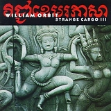 William Orbit - Strange Cargo III