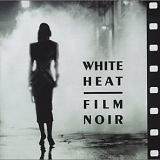 Jazz at the Movies Band - White Heat - Film Noir