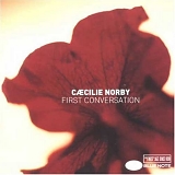 Caecilie Norby - First Conversation