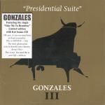 Gonzales - III - 'Presidential Suite'
