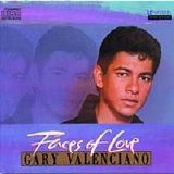 Gary Valenciano - Faces of Love