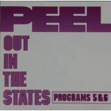 John Peel - BBC Radio Programs - Peel Out in The States - Programs 3&4
