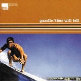 Gazelle - Time will tell