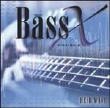 BassX - Volume II Heir Wave