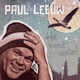 Paul de Leeuw - Het Wordt Winter