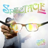 Mike Relm - Spectacle