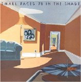 Small Faces - 78 in the Shade