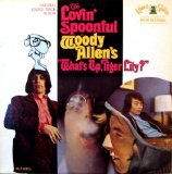 Lovin' Spoonful, The - "What's Up Tiger Lily?"