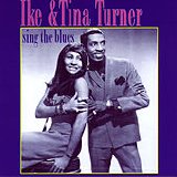 Ike and Tina Turner - Sing The Blues